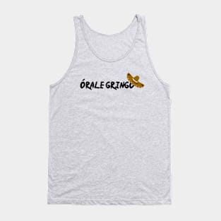 Orale Gringo Tank Top